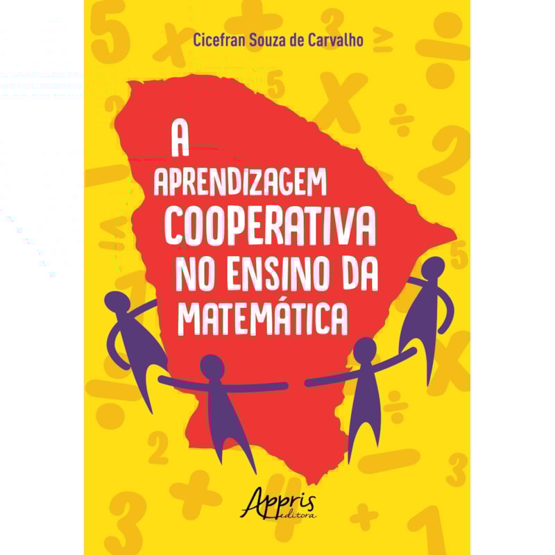 A APRENDIZAGEM COOPERATIVA NO ENSINO DA MATEMÁTICA