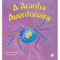 A ARANHA AVENTUREIRA
