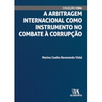 A arbitragem internacional como instrumento no combate à corrupção