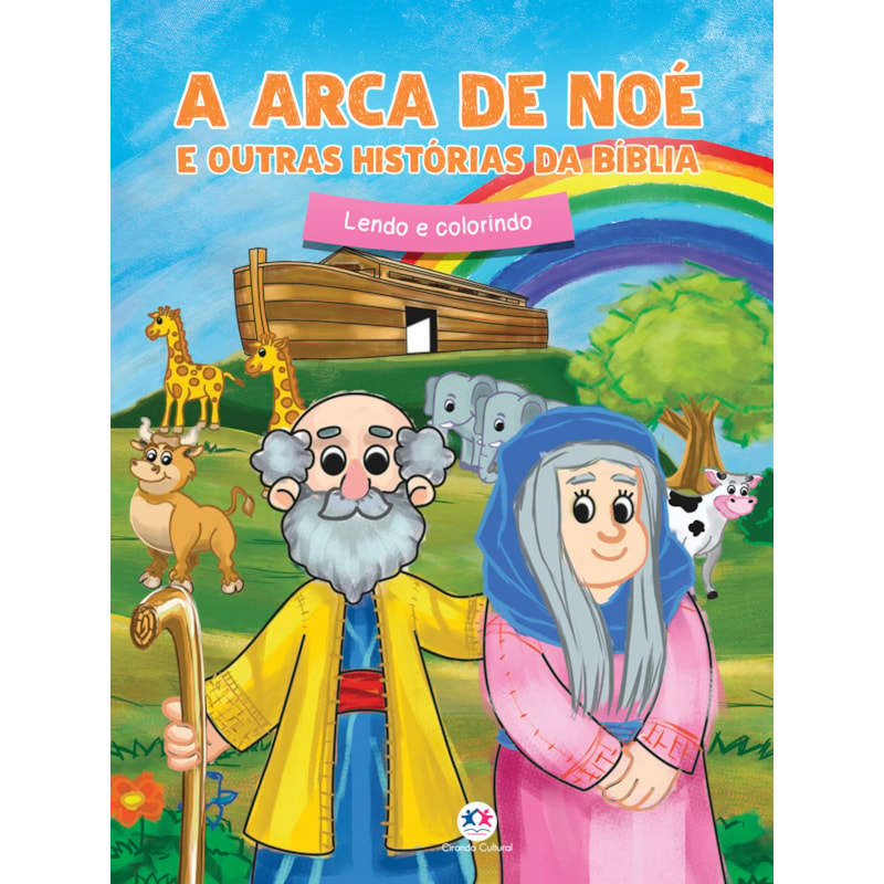 A ARCA DE NOÉ E OUTRAS HISTÓRIAS DA BÍBLIA