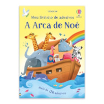 A ARCA DE NOÉ: MEU LIVRINHO DE ADESIVOS