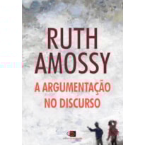A ARGUMENTAÇÃO NO DISCURSO