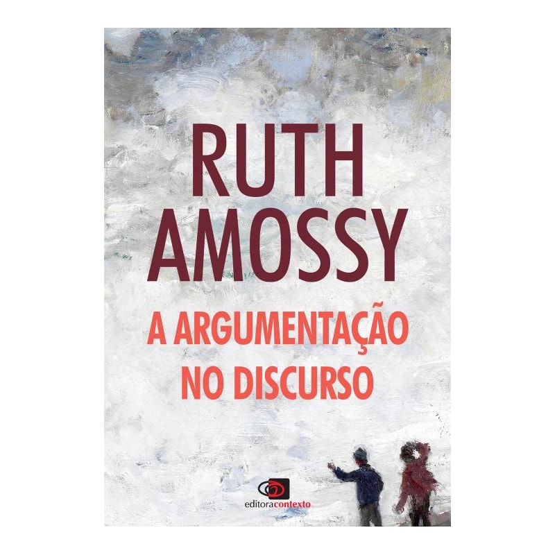 A ARGUMENTAÇÃO NO DISCURSO