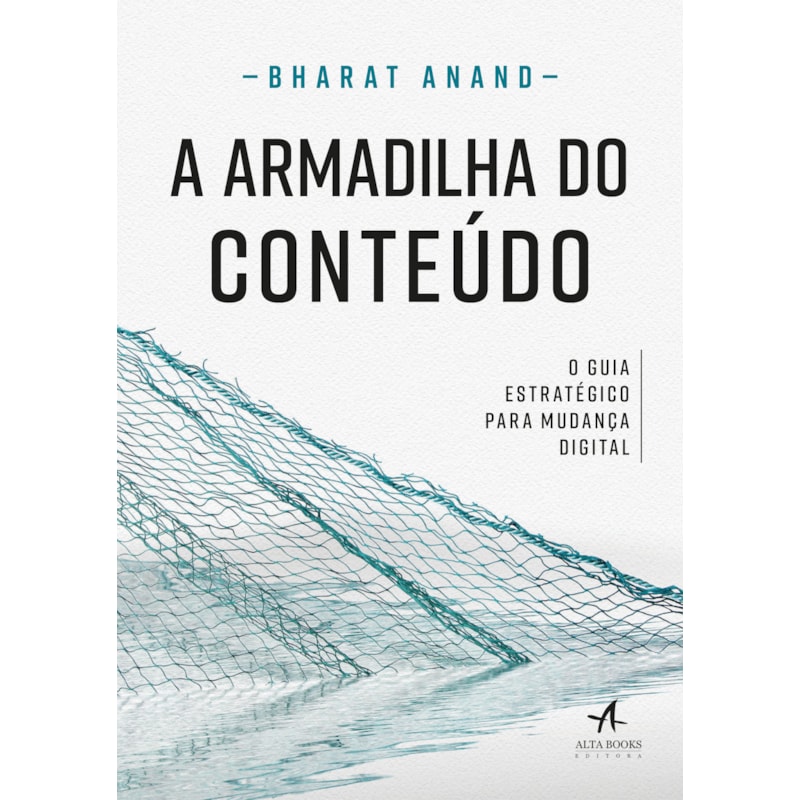 A armadilha do conteúdo: o guia estratégico para mudança digital