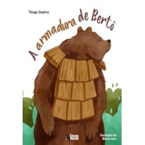 A ARMADURA DE BERTÔ