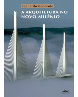 A ARQUITETURA NO NOVO MILÊNIO