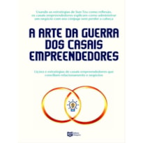 A Arte da Guerra dos Casais Empreendedores