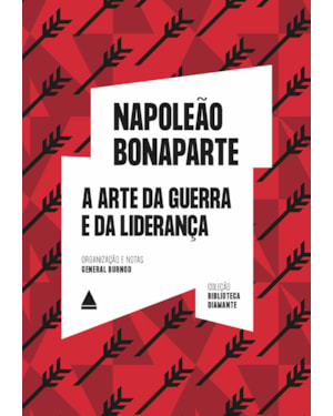 A ARTE DA GUERRA E DA LIDERANÇA: BIBLIOTECA DIAMANTE