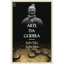 A ARTE DA GUERRA - EDIÇÃO COMPLETA