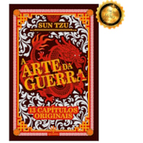 A ARTE DA GUERRA - EDIÇÃO DE LUXO