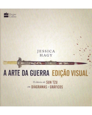A ARTE DA GUERRA - EDIÇÃO VISUAL