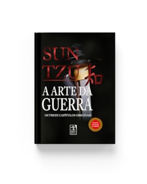 A ARTE DA GUERRA: OS TREZE CAPÍTULOS ORIGINAIS