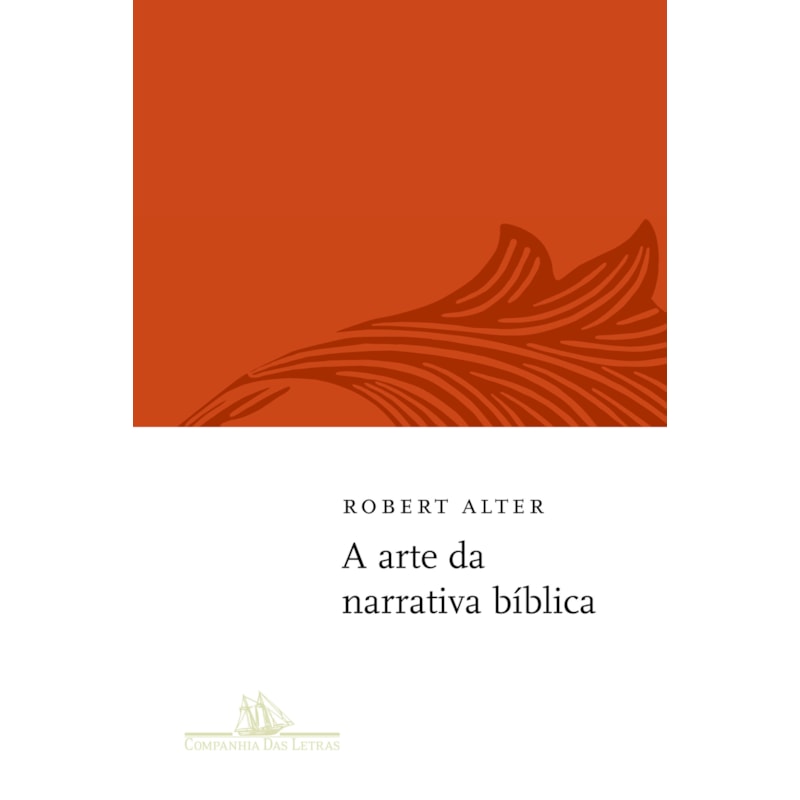 A ARTE DA NARRATIVA BÍBLICA