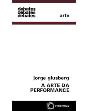A ARTE DA PERFORMANCE