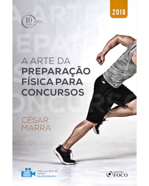 A ARTE DA PREPARAÇÃO FÍSICA PARA CONCURSOS - 1ª EDIÇÃO - 2018