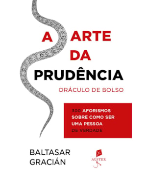 A ARTE DA PRUDÊNCIA