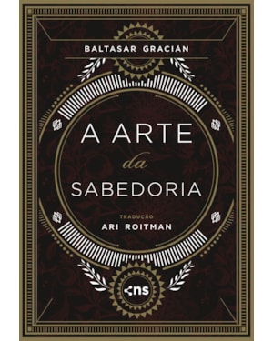 A ARTE DA SABEDORIA - CAPA DURA