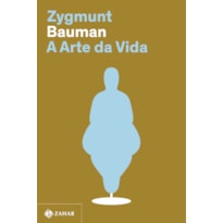 A ARTE DA VIDA (NOVA EDIÇÃO)