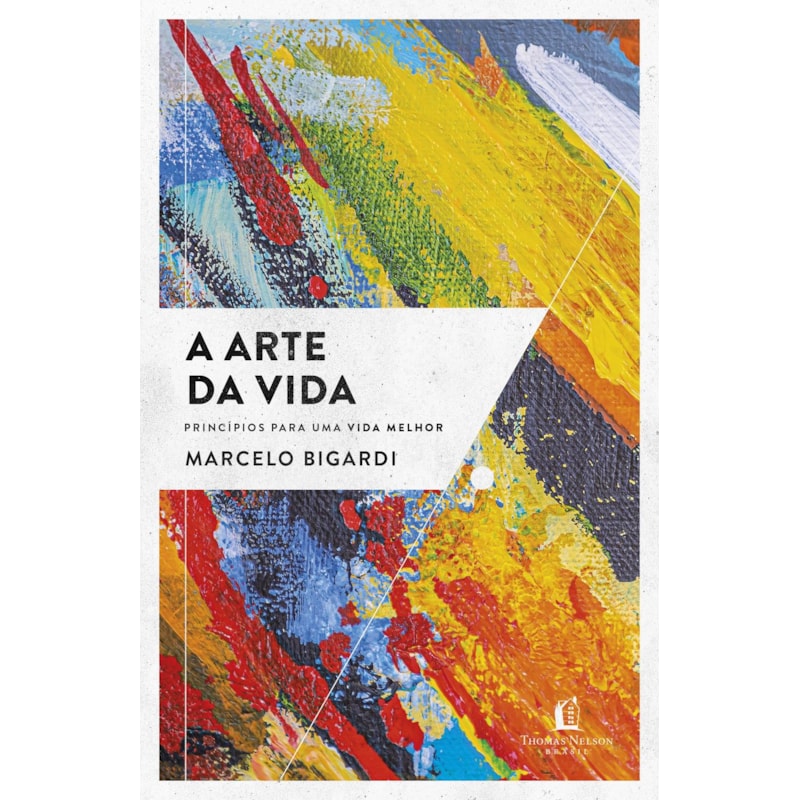 A ARTE DA VIDA: PRINCÍPIOS PARA UMA VIDA MELHOR