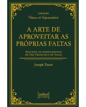 A arte de aproveitar as próprias faltas