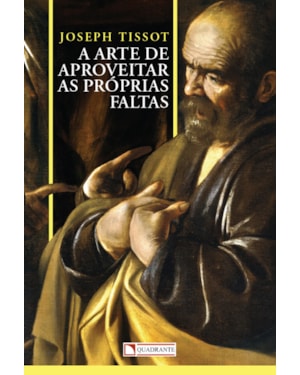A ARTE DE APROVEITAR PRÓPRIAS FALTAS