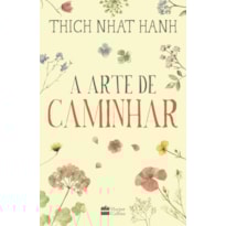 A ARTE DE CAMINHAR