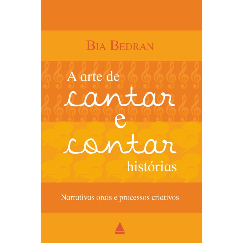 A ARTE DE CANTAR E CONTAR HISTÓRIAS