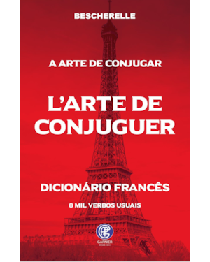 A ARTE DE CONJUGAR - LARTE DE CONJUGUER