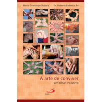 A arte de conviver: um olhar inclusivo