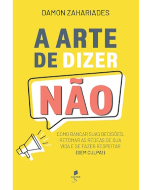 A ARTE DE DIZER NÃO