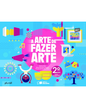 A ARTE DE FAZER ARTE - 2º ANO