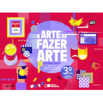 A ARTE DE FAZER ARTE - 3º ANO