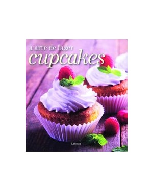 A arte de fazer cupcakes