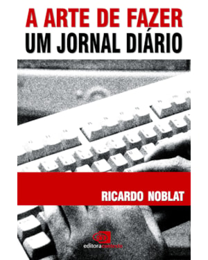 A ARTE DE FAZER UM JORNAL DIÁRIO