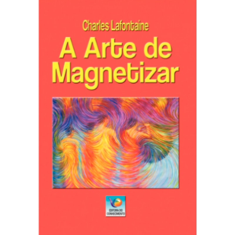 A ARTE DE MAGNETIZAR