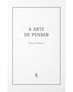 A ARTE DE PENSAR