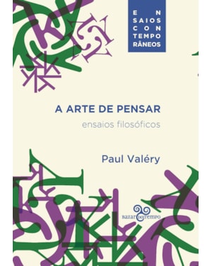 A ARTE DE PENSAR: ENSAIOS FILOSÓFICOS