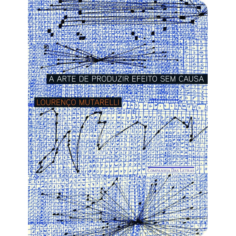 A ARTE DE PRODUZIR EFEITO SEM CAUSA