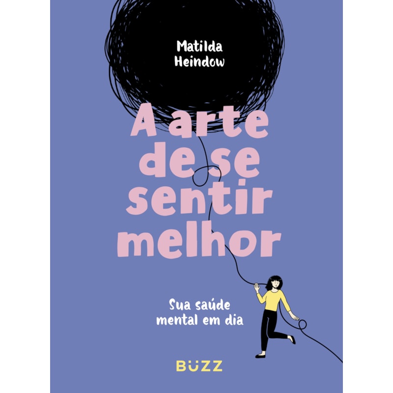 A ARTE DE SE SENTIR MELHOR: SUA SAÚDE MENTAL EM DIA