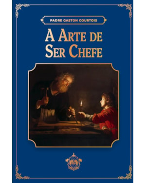 A ARTE DE SER CHEFE