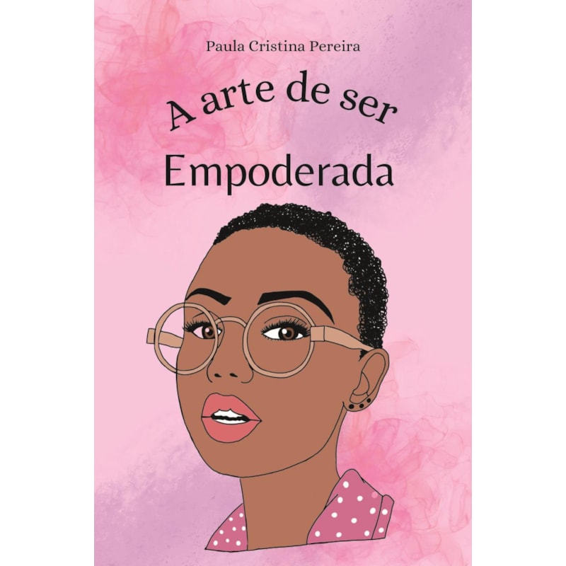 A ARTE DE SER EMPONDERADA