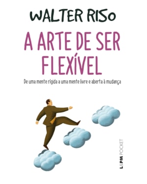 A arte de ser flexível