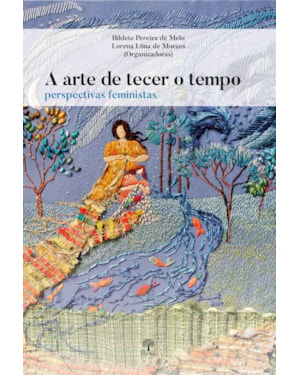A ARTE DE TECER O TEMPO