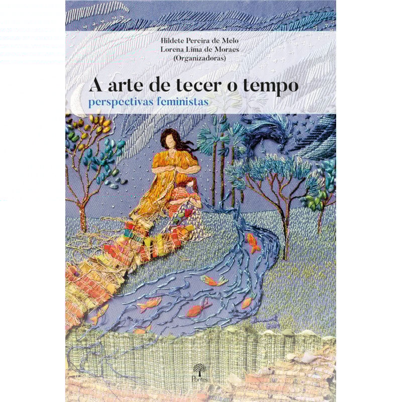 A ARTE DE TECER O TEMPO