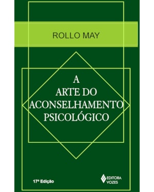 A ARTE DO ACONSELHAMENTO PSICOLÓGICO