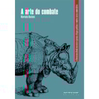 A arte do combate: a literatura alemã em cento e poucas chispas poéticas e outros tantos comentários