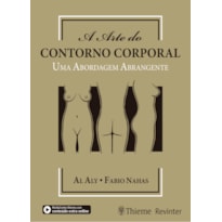 A ARTE DO CONTORNO CORPORAL: UMA ABORDAGEM ABRANGENTE