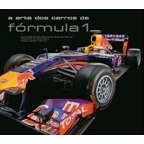 A ARTE DOS CARROS DE FÓRMULA 1