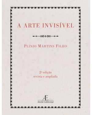 A ARTE INVISÍVEL OU A ARTE DO LIVRO