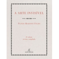 A ARTE INVISÍVEL OU A ARTE DO LIVRO A ARTE INVISÍVEL OU A ARTE DO LIVRO